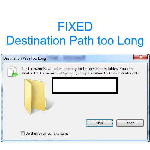 file names would be too long for destination folder strings mac ti windows