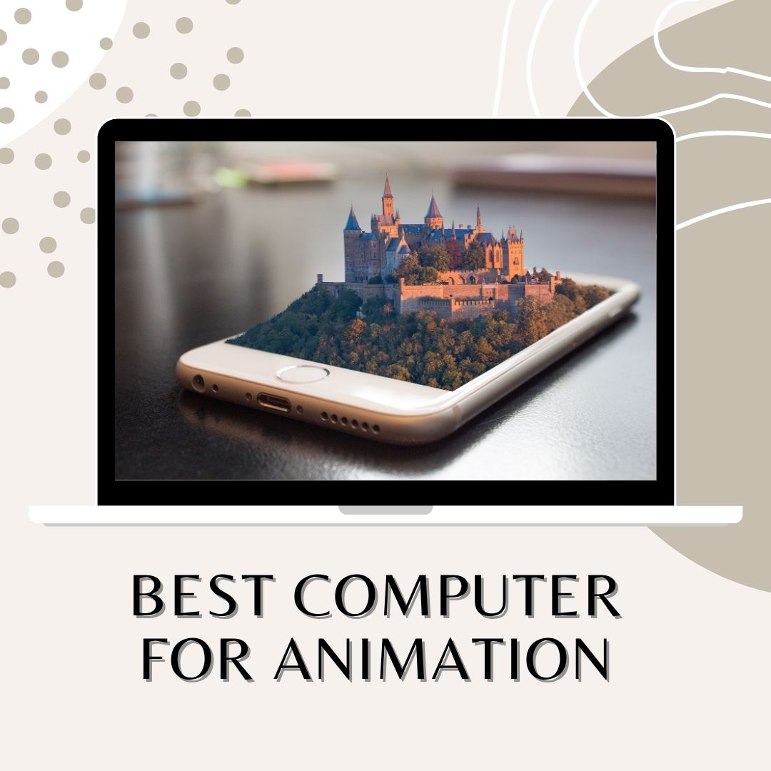 best laptop for animation and vfx Get IT Solutions