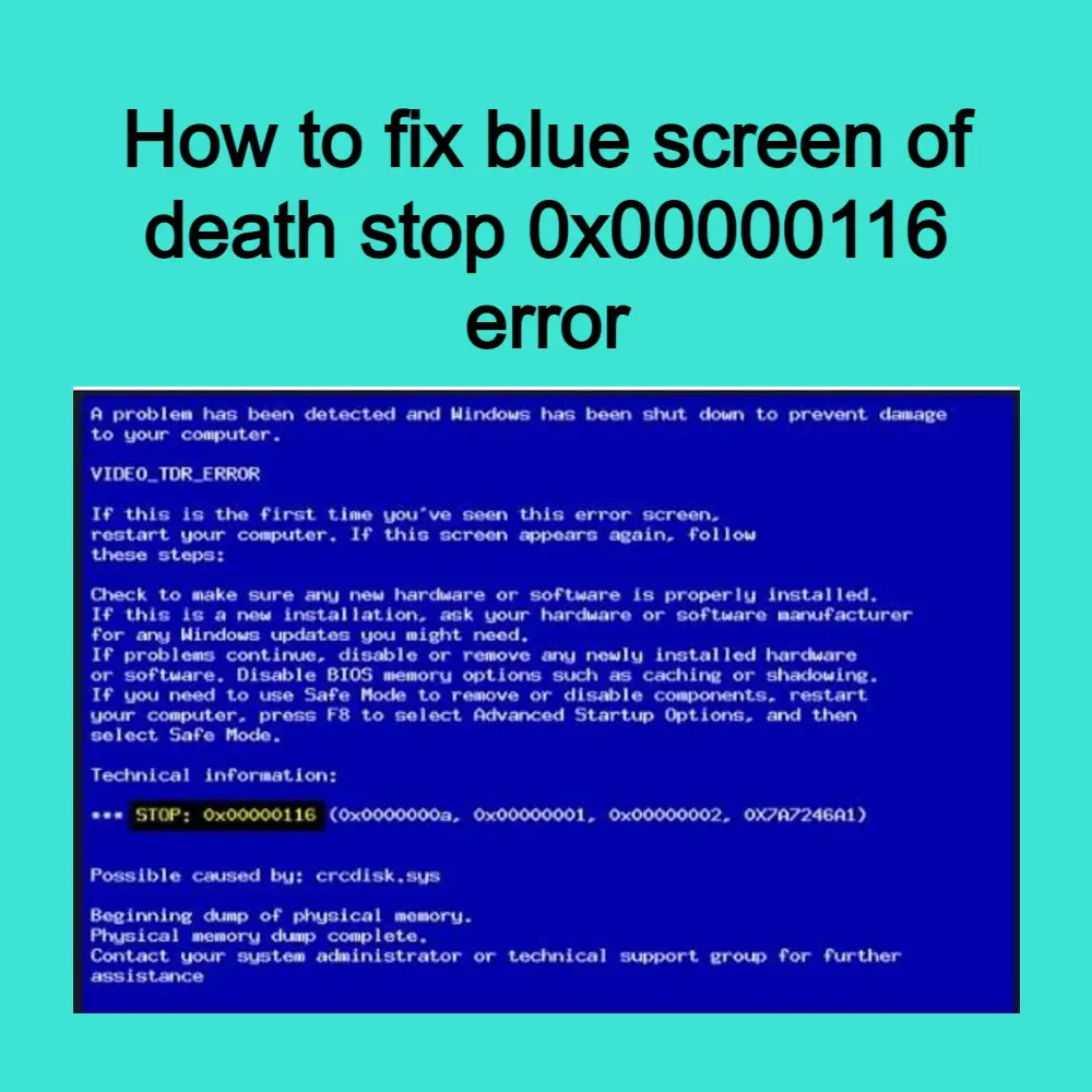 How to fix blue screen of death stop 0x00000116 error?