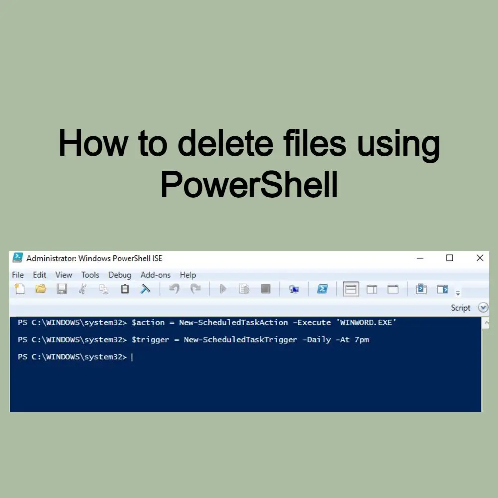 How To Delete Files Using PowerShell Get IT Solutions