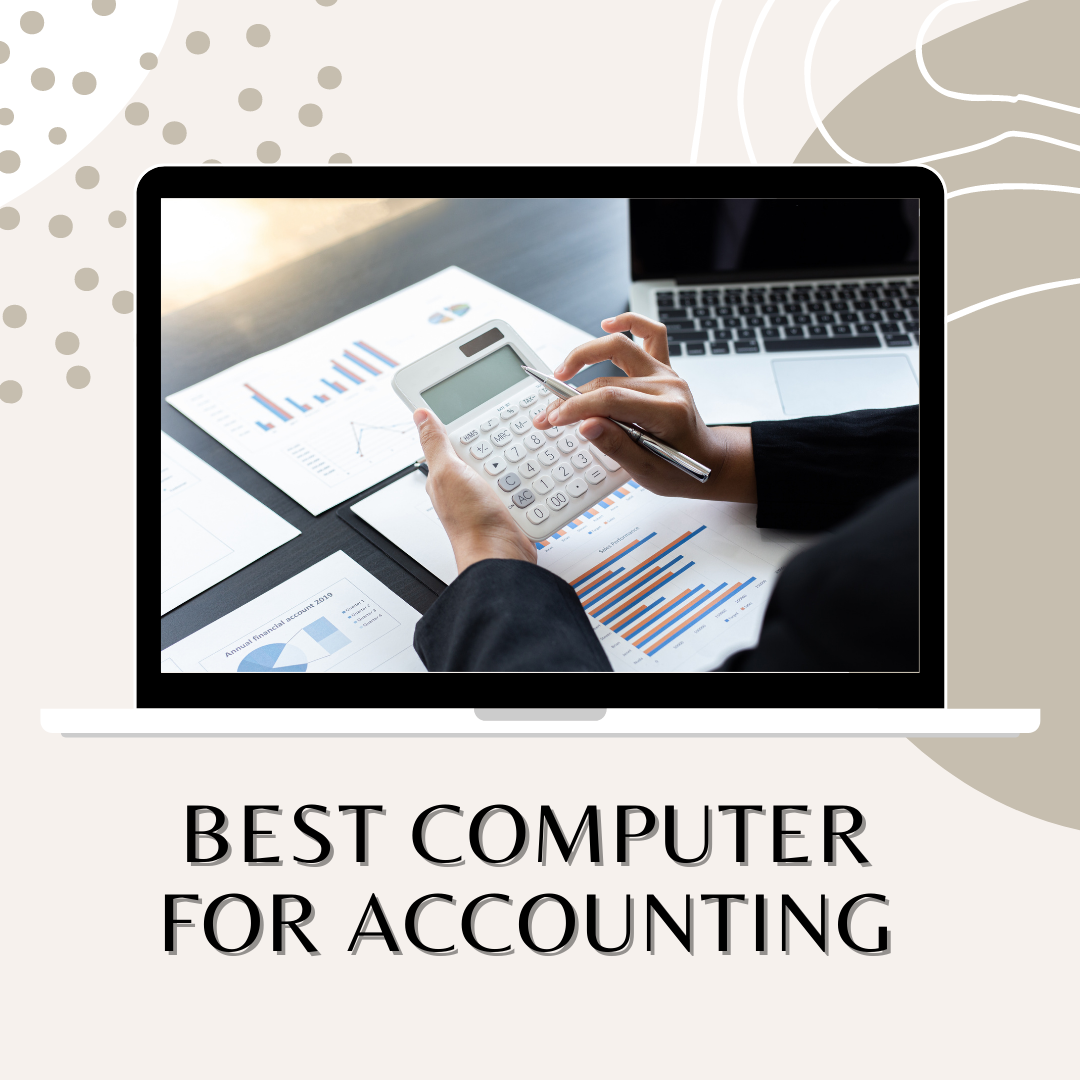 best accounting computers