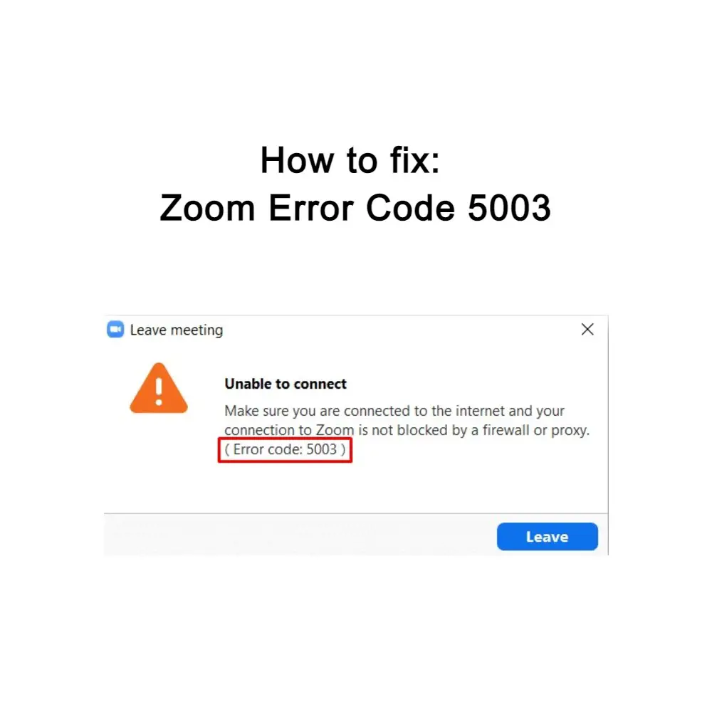 How To Fix Zoom Error Code 5003 Get It Solutions