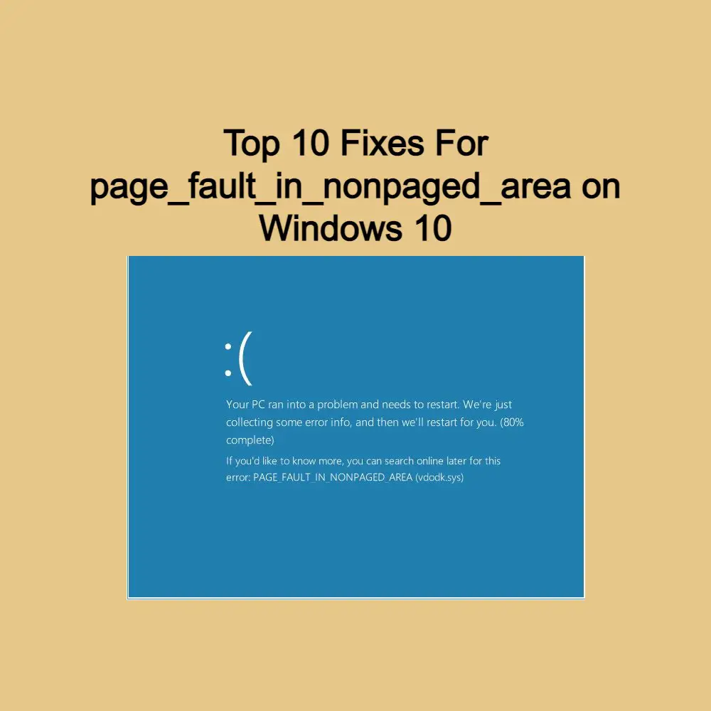 How To Fix page_fault_in_nonpaged_area on Windows 10?