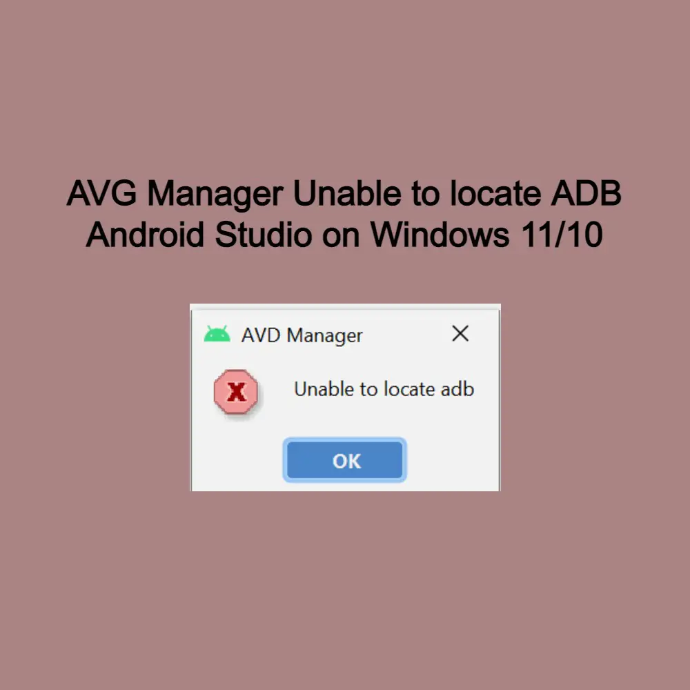 android studio unable to locate adb